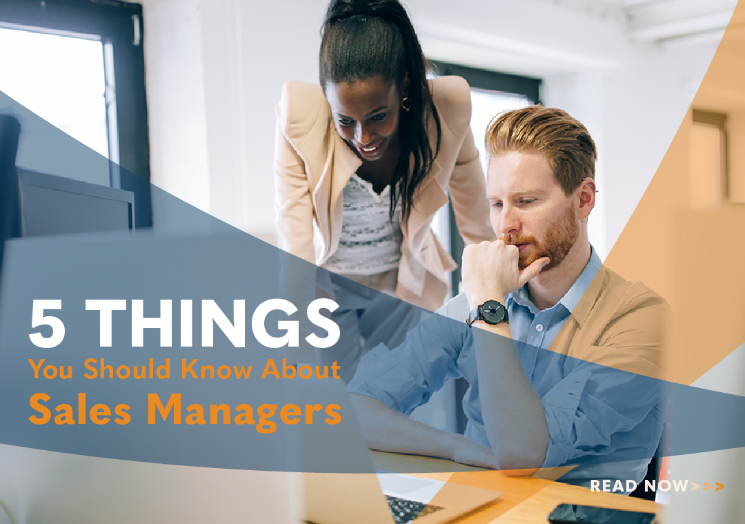5 Things You Should Know About Sales Managers
