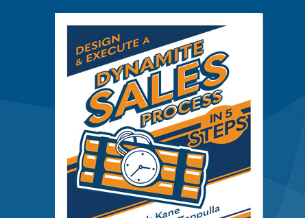White Paper: Design and Execute a Dynamite Sales Process