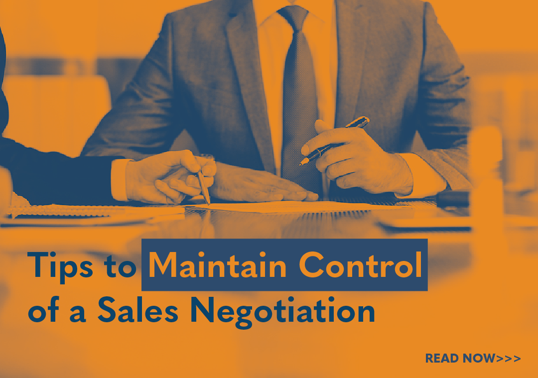 10 Tips to Maintain Control of a Sales Negotiation