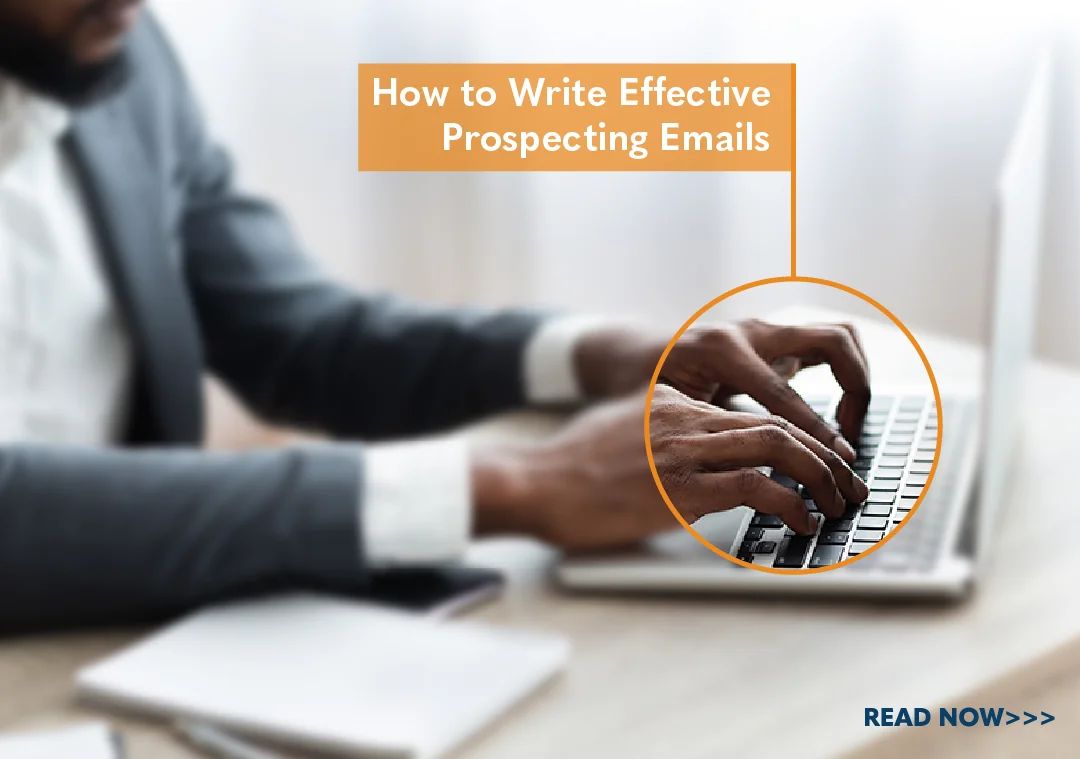 How to Write Effective Prospecting Emails