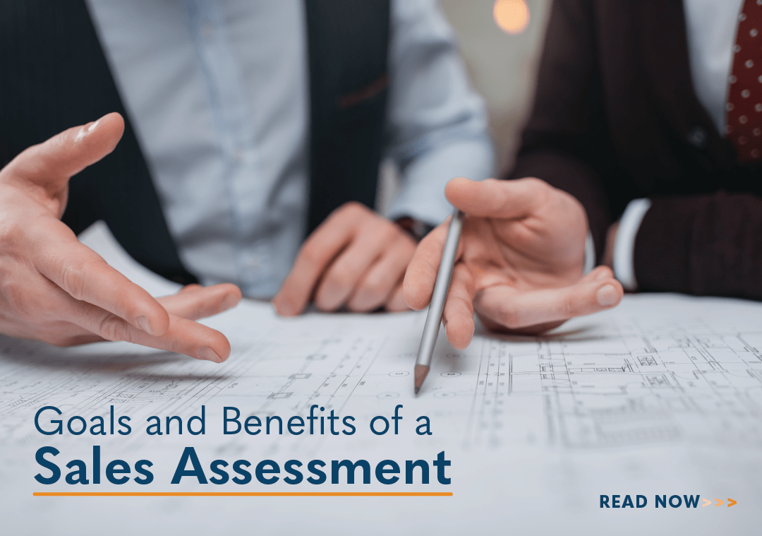 Goals and Benefits of a Sales Assessment