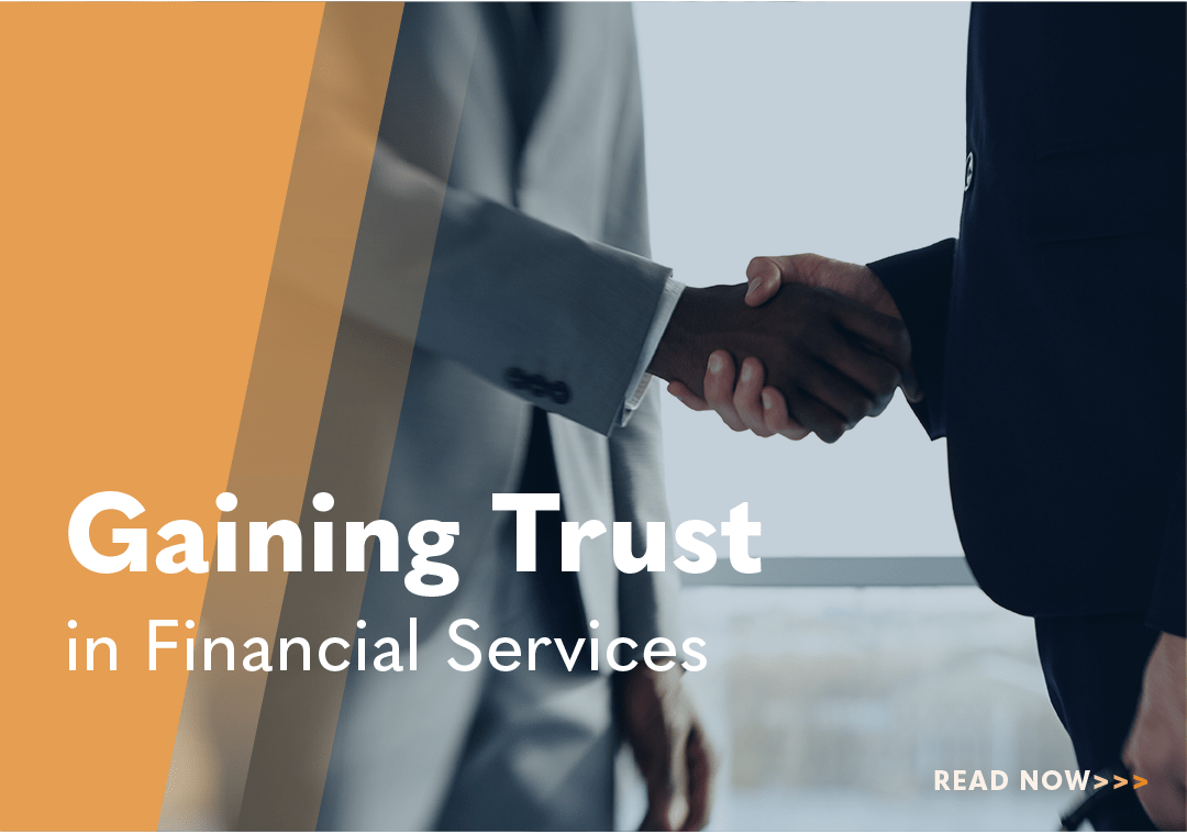 Gaining Trust in Financial Services
