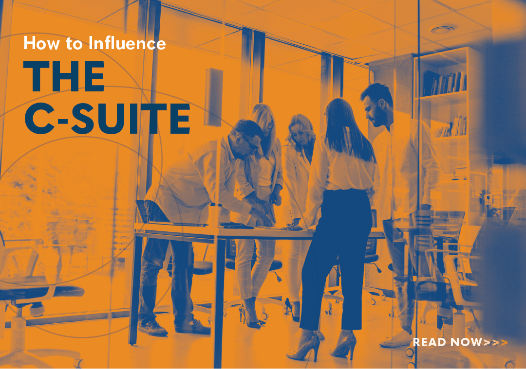 How to Influence the C-Suite