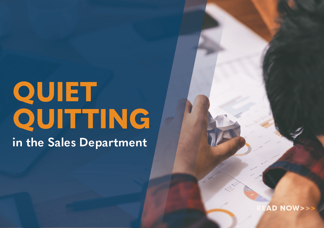Quiet Quitting in the Sales Department
