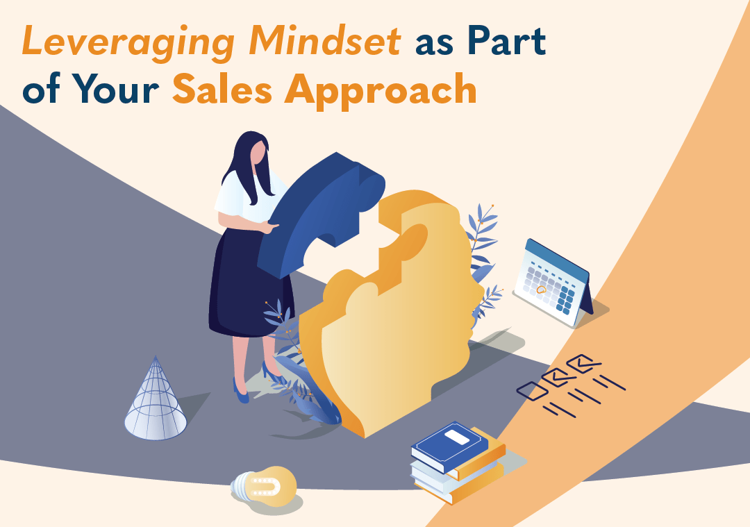 Leveraging Mindset as Part of Your Sales Approach