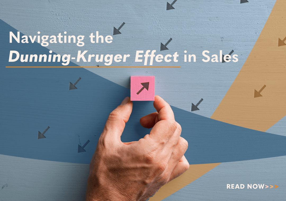 Navigating the Dunning-Kruger Effect in Sales
