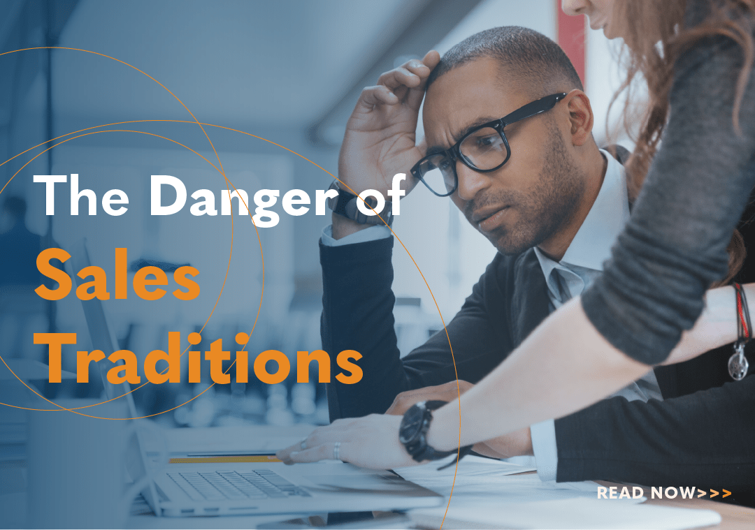 The Danger of Sales Traditions