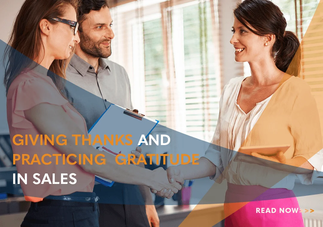 Giving Thanks and Practicing Gratitude in Sales