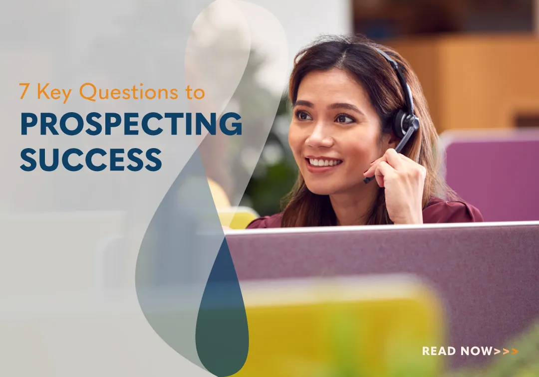 7 Key Questions to Prospecting Success